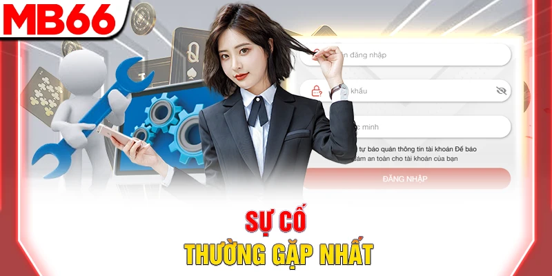 Đăng Ký MB66: Cách Tạo Tài Khoản Nhận Quà Khủng 2026 9 Sự cố thường gặp nhất